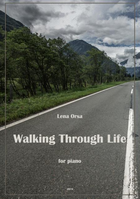 Walking Through Life For Piano Sheet Music