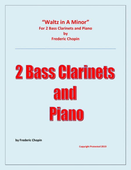 Free Sheet Music Waltz In A Minor Chopin 2 Bass Clarinets And Piano Chamber Music