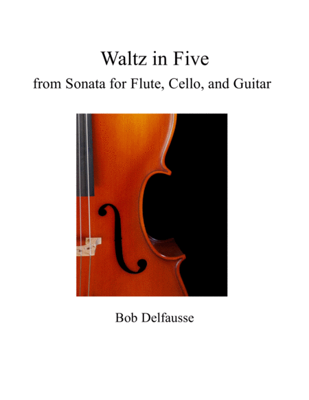 Waltz In Five From Sonata For Flute Cello And Guitar Sheet Music