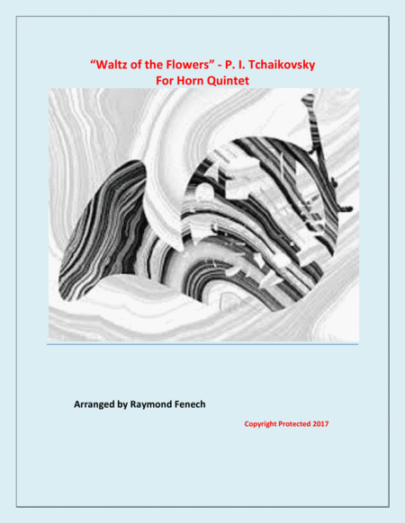 Waltz Of The Flowers P I Tchaikovsky For Horn Quintet Sheet Music