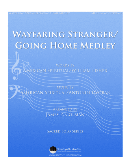 Wayfaring Stranger Going Home Medley Sheet Music