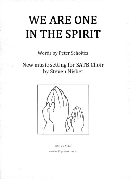 Free Sheet Music We Are One In The Spirit For Satb Choir