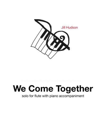 We Come Together Sheet Music