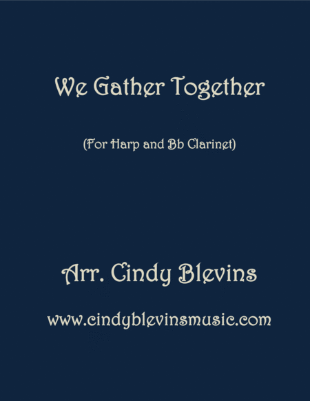 We Gather Together Arranged For Harp And Bb Clarinet Sheet Music