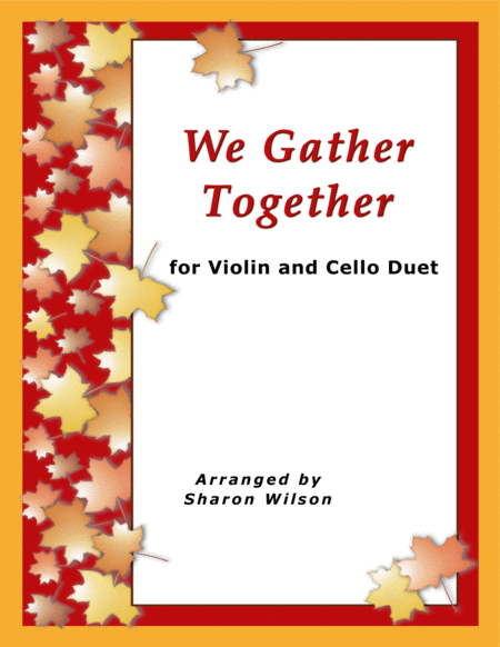 We Gather Together Easy Violin And Cello Duet Sheet Music