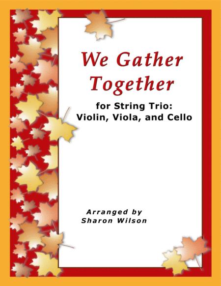 Free Sheet Music We Gather Together For String Trio Violin Viola And Cello