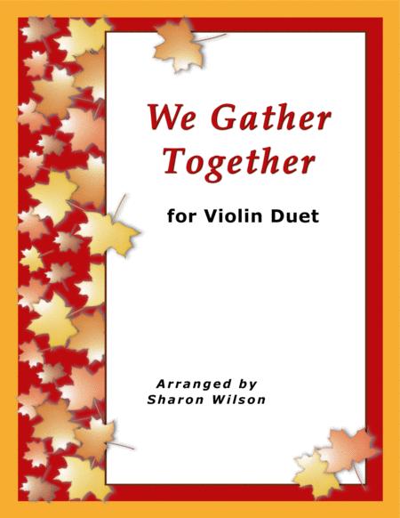 Free Sheet Music We Gather Together For Violin Duet