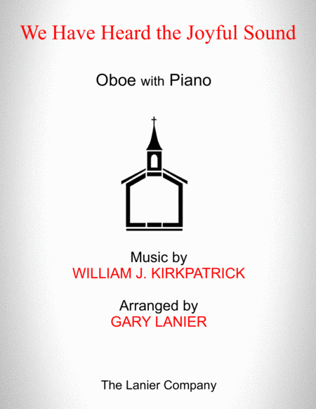 We Have Heard The Joyful Sound Oboe With Piano Score Part Included Sheet Music