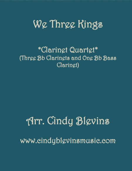 We Three Kings For Clarinet Quartet With Bass Clarinet Sheet Music