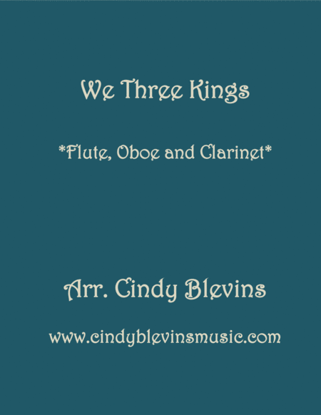 We Three Kings For Flute Oboe And Clarinet Sheet Music