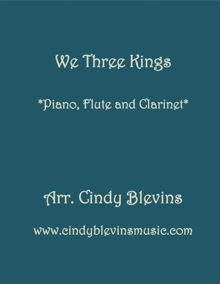 Free Sheet Music We Three Kings For Piano Flute And Clarinet