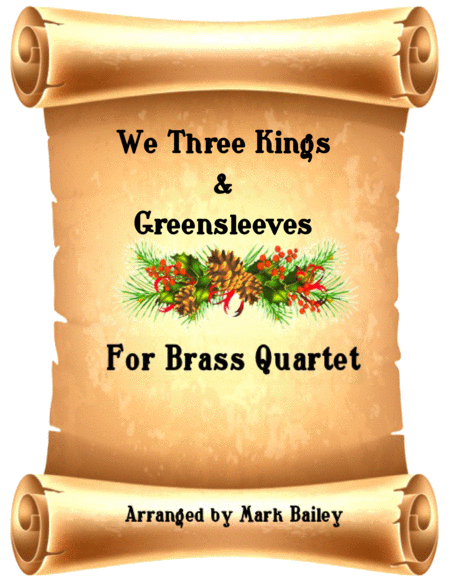 Free Sheet Music We Three Kings Greensleeves Brass Quartet