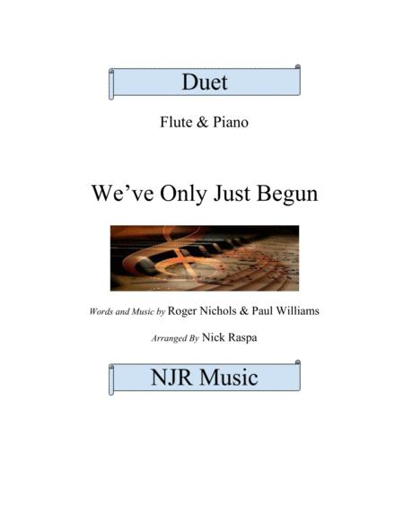 Free Sheet Music We Ve Only Just Begun Flute Piano Adv Int