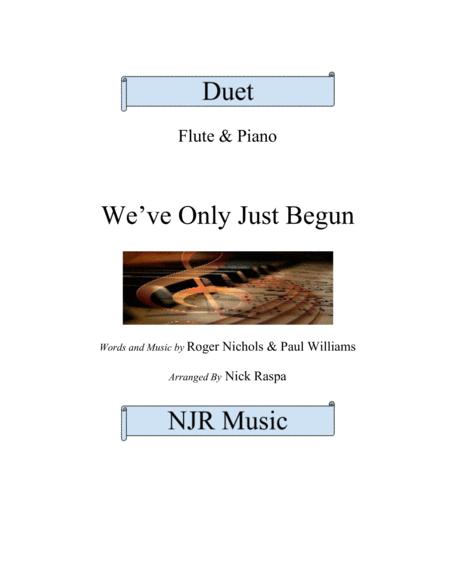 We Ve Only Just Begun Flute Piano Adv Int Sheet Music