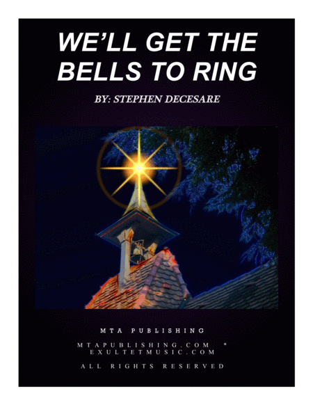 We Will Get The Bells To Ring From Why The Chimes Rang The Musical Sheet Music