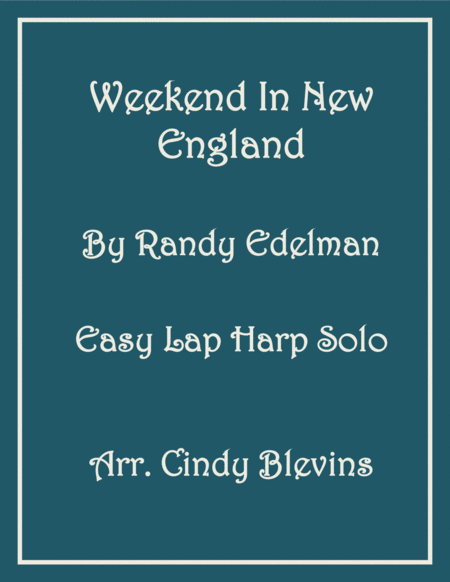 Weekend In New England Easy Lap Harp Solo Sheet Music