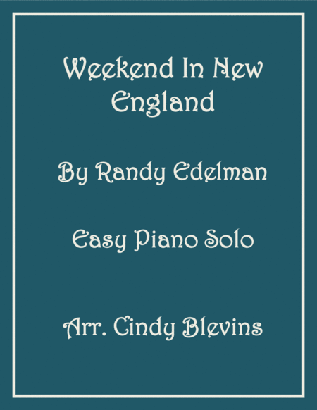 Weekend In New England Easy Piano Solo Sheet Music