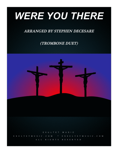 Were You There Trombone Duet Sheet Music