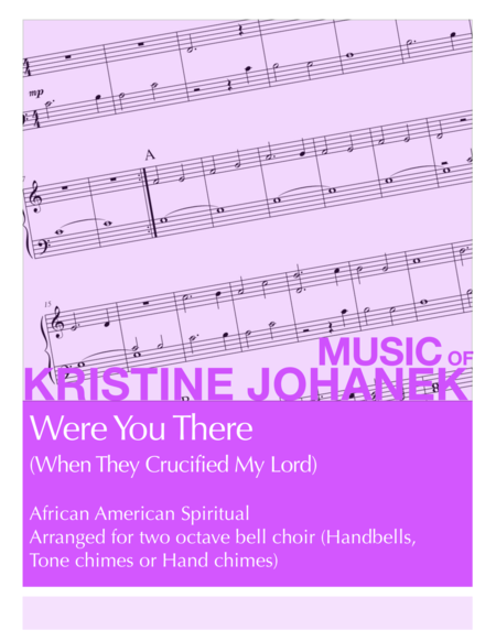 Were You There When They Crucified My Lord 2 Octave Handbell Tone Chime Or Hand Chime Sheet Music