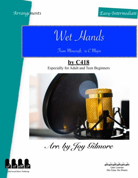 Wet Hands From Minecraft In C Major Easy Piano Arrangement Free Lifetime New Version Upgrade Free Paper Keyboard Available Sheet Music