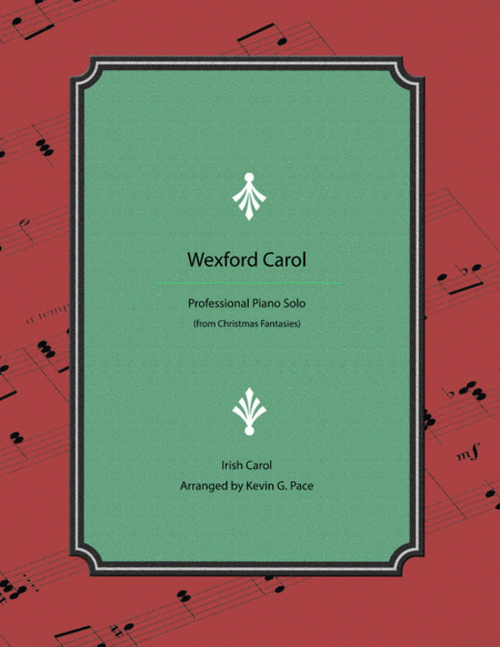 Wexford Carol Advanced Christmas Piano Solo Sheet Music