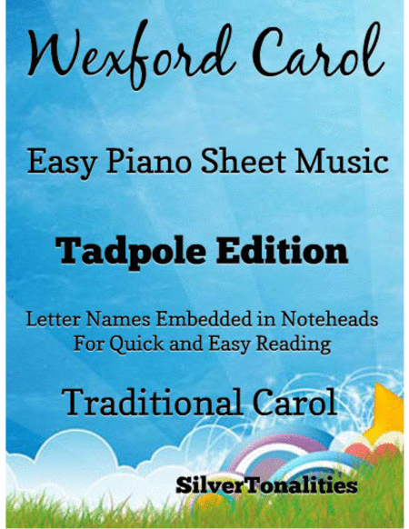 Wexford Carol Easy Piano Sheet Music Tadpole Edition Sheet Music