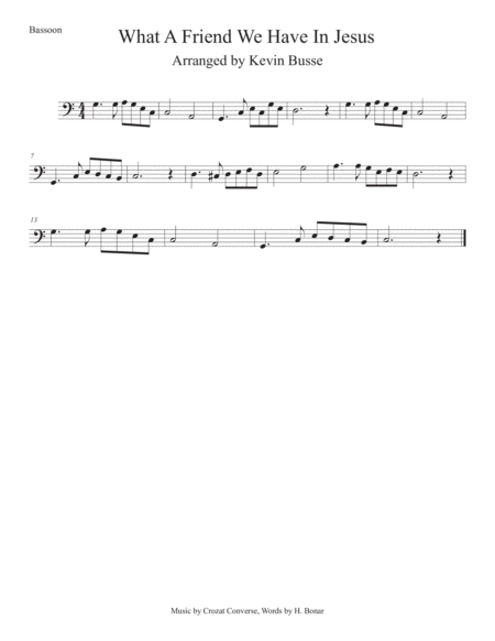 What A Friend We Have In Jesus Easy Key Of C Bassoon Sheet Music