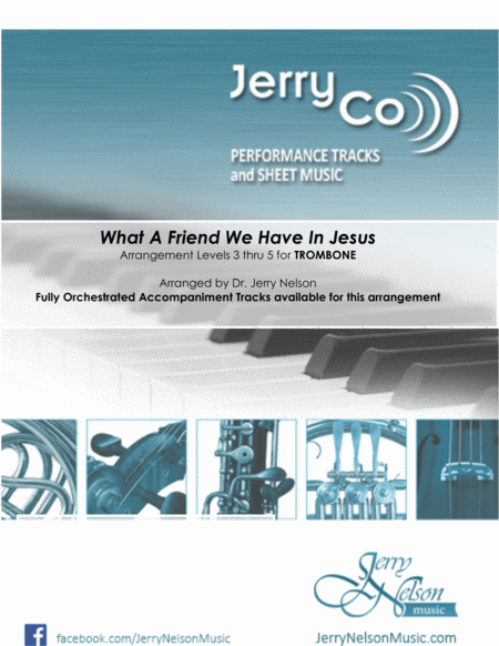 What A Friend We Have In Jesus V2 Arrangements Level 3 5 For Horn Written Acc Hymn Sheet Music