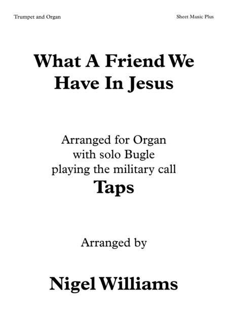 What A Friend We Have In Jesus With Taps Military Bugle Call For Trumpet And Organ Sheet Music