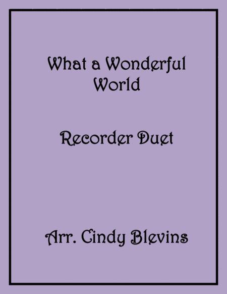 Free Sheet Music What A Wonderful World Recorder Duet