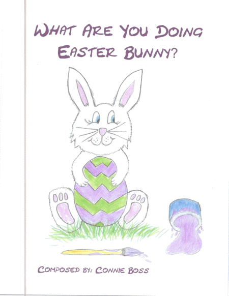 What Are You Doing Easter Bunny Sheet Music