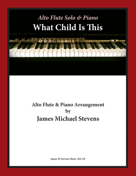 Free Sheet Music What Child Is This Christmas Alto Flute Piano