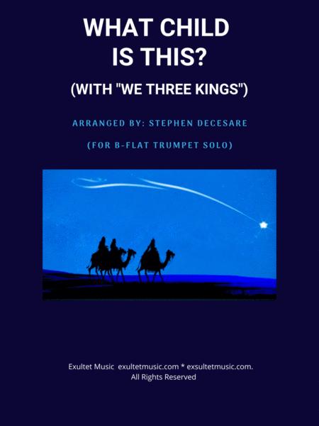 Free Sheet Music What Child Is This With We Three Kings For Bb Trumpet Solo And Piano