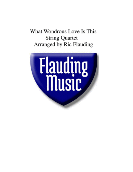 Free Sheet Music What Wondrous Love Is This String Quartet