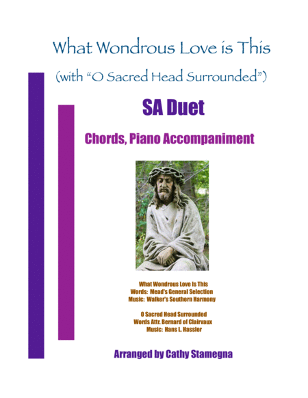 Free Sheet Music What Wondrous Love Is This With O Sacred Head Surrounded Sa Duet Chords Piano Accompaniment