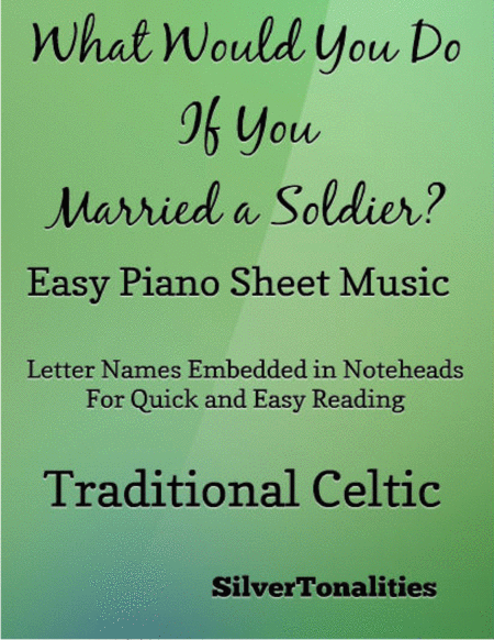 Free Sheet Music What Would You Do If You Married A Soldier Easy Piano Sheet Music