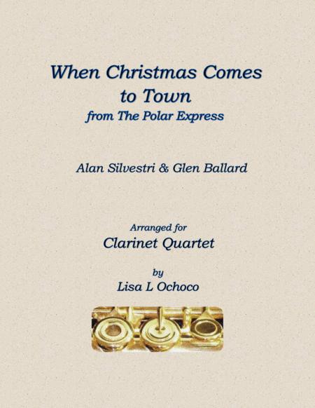 When Christmas Comes To Town For Clarinet Quartet Sheet Music