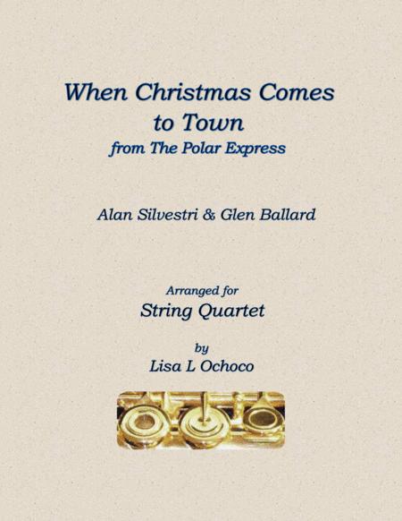 Free Sheet Music When Christmas Comes To Town For String Quartet