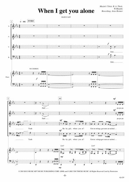 When I Get You Alone Satb Piano Sheet Music