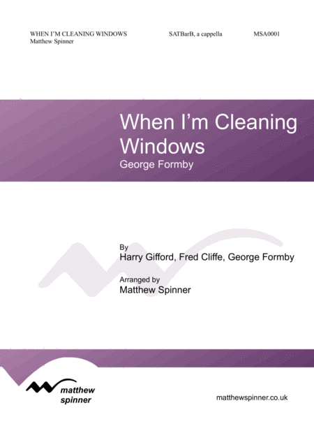 Free Sheet Music When I M Cleaning Windows George Formby Satb A Cappella