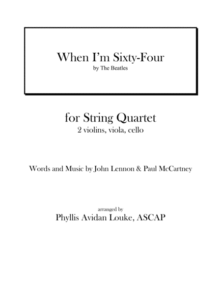 Free Sheet Music When I M Sixty Four For String Quartet