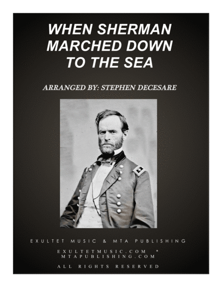 When Sherman Marched Down To The Sea Sheet Music