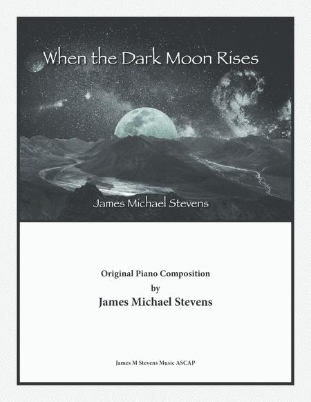 When The Dark Moon Rises Piano Solo Sheet Music