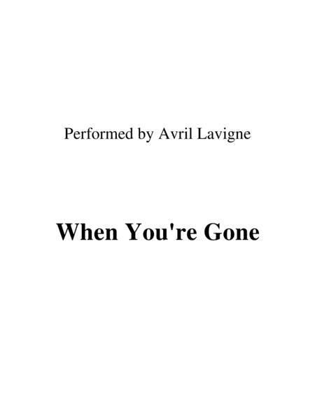 When You Re Gone Performed By Avril Lavigne Sheet Music