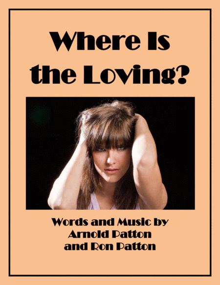 Free Sheet Music Where Is The Loving