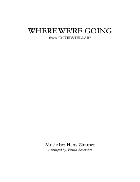 Where We Re Going From Interstellar Sheet Music