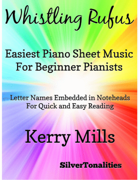 Free Sheet Music Whistling Rufus Rag Easiest Piano Sheet Music For Beginner Pianists