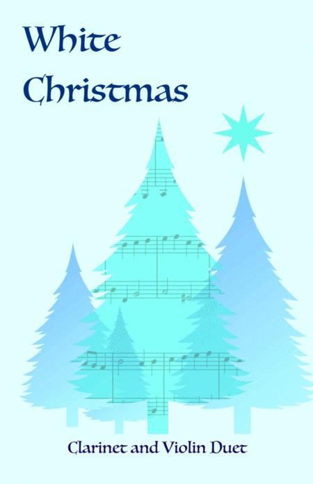 White Christmas Clarinet And Violin Duet Sheet Music