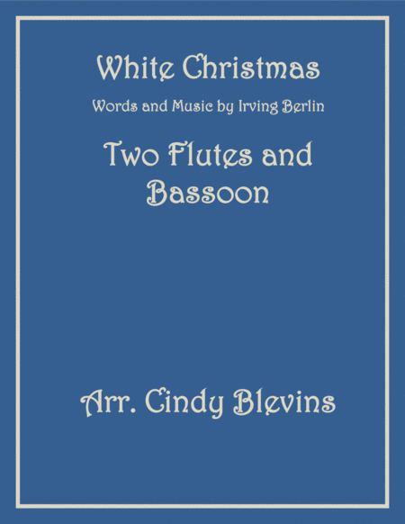 White Christmas For Two Flutes And Bassoon Sheet Music