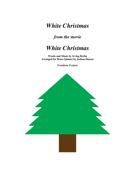 Free Sheet Music White Christmas From The Movie White Christmas Brass Quintet